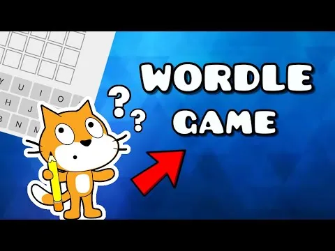 Code Wordle in Scratch 3.0 || Tutorial 